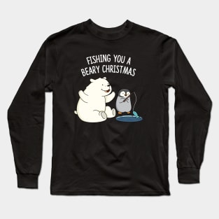 Fishing You A Beary Christmas Cute Polar Bear Pun Long Sleeve T-Shirt